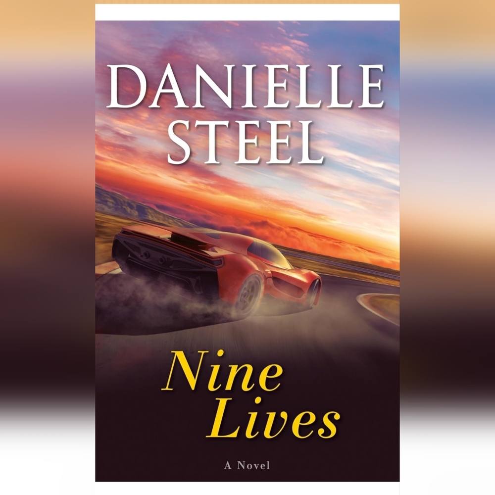 Danielle Steel "Nine Lives" Hardcover Novel